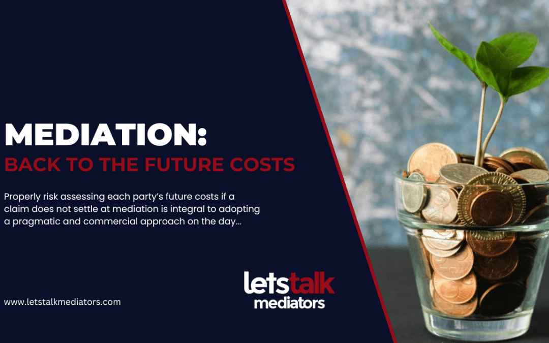 Mediation – back to the future costs